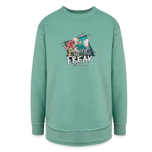 meet the freak - Women's Weekend Tunic Fleece Sweatshirt