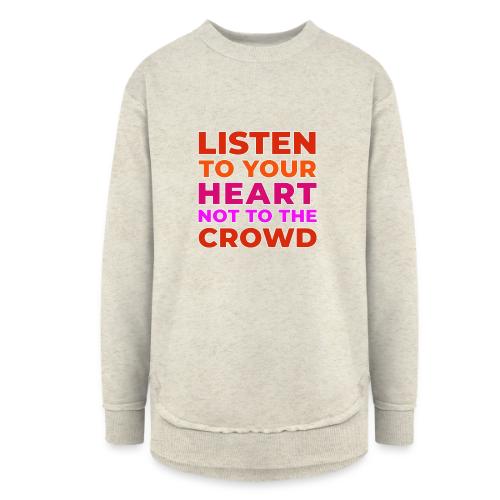 Heart Over Hype - Women's Weekend Tunic Fleece Sweatshirt