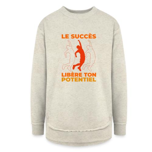 Libère ton Potentiel - Women's Weekend Tunic Fleece Sweatshirt