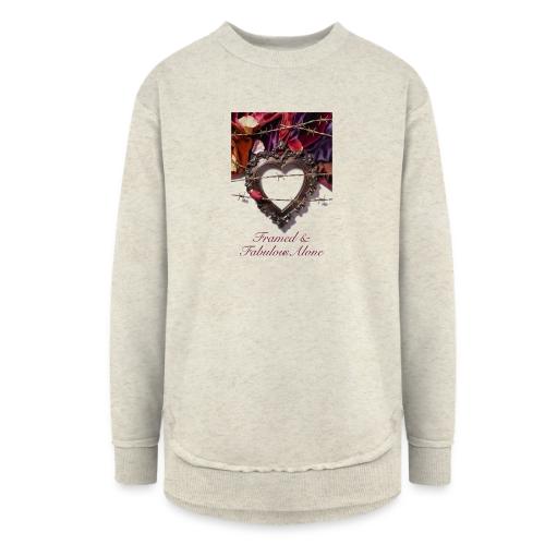 Framed & Fabulous Alone T-Shirt - Women's Weekend Tunic Fleece Sweatshirt