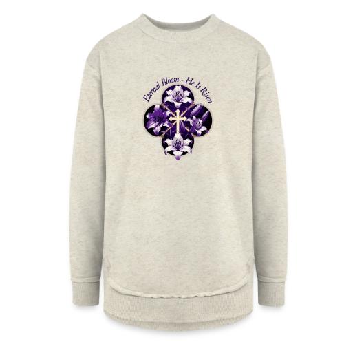 Easter Eternal Bloom Lily Crown T Shirt, Gift - Women's Weekend Tunic Fleece Sweatshirt