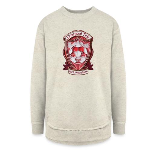 Liverpool Tide T Shirt, Soccer City Pride Gift - Women's Weekend Tunic Fleece Sweatshirt