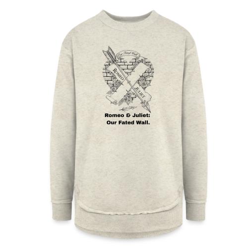 Romeo and Juliet T-Shirt - Women's Weekend Tunic Fleece Sweatshirt