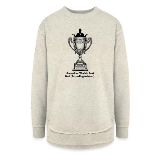 Sarcastic Dad T-Shirt - Women's Weekend Tunic Fleece Sweatshirt