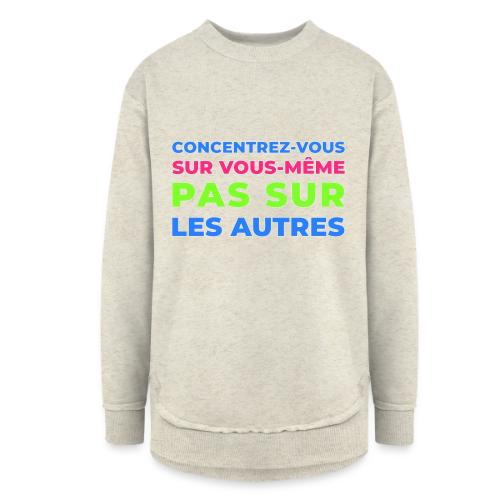 Refocus - Women's Weekend Tunic Fleece Sweatshirt