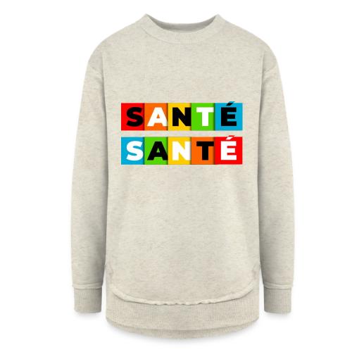 Santé en couleurs - Women's Weekend Tunic Fleece Sweatshirt