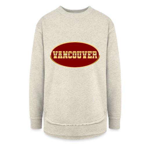 Golden Vibes – Vancouver - Women's Weekend Tunic Fleece Sweatshirt