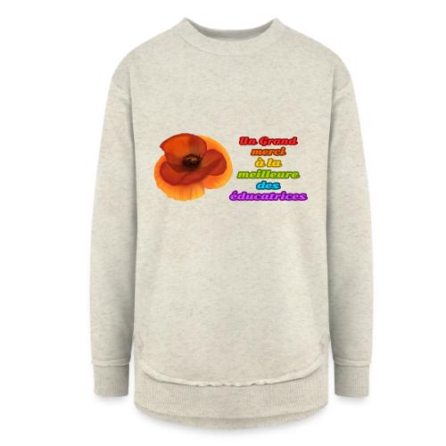 Thank you to the best educator - Women's Weekend Tunic Fleece Sweatshirt