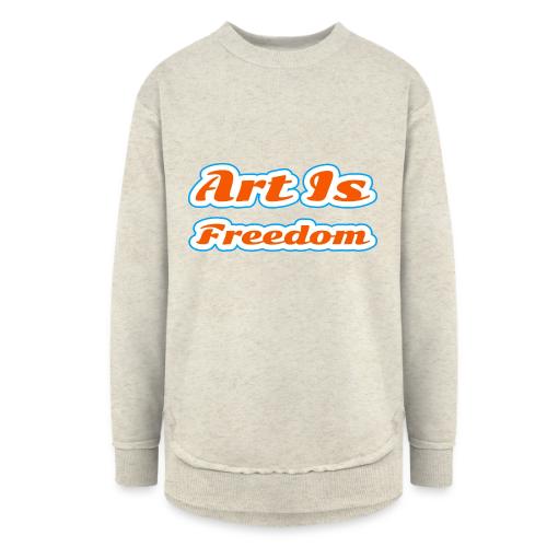 Art Is Freedom — Creative Expression Script - Women's Weekend Tunic Fleece Sweatshirt
