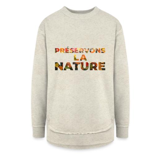 Preserving nature - Women's Weekend Tunic Fleece Sweatshirt