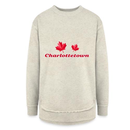 Charlottetown with two red maple leaves - Women's Weekend Tunic Fleece Sweatshirt