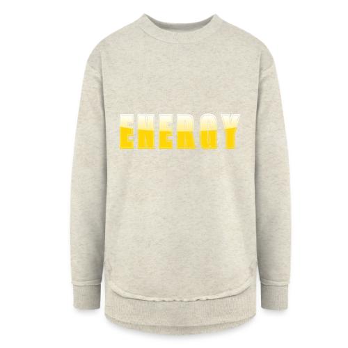 ENERGY Electric Yellow Power Word Design - Women's Weekend Tunic Fleece Sweatshirt