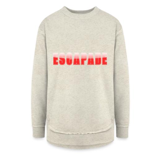 ESCAPADE Bold Typography Graphic Design - Women's Weekend Tunic Fleece Sweatshirt