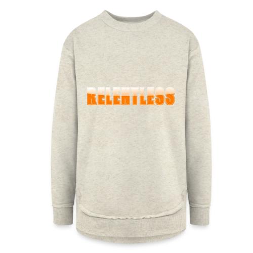 Relentless Motivation Design – Bold Statement - Women's Weekend Tunic Fleece Sweatshirt