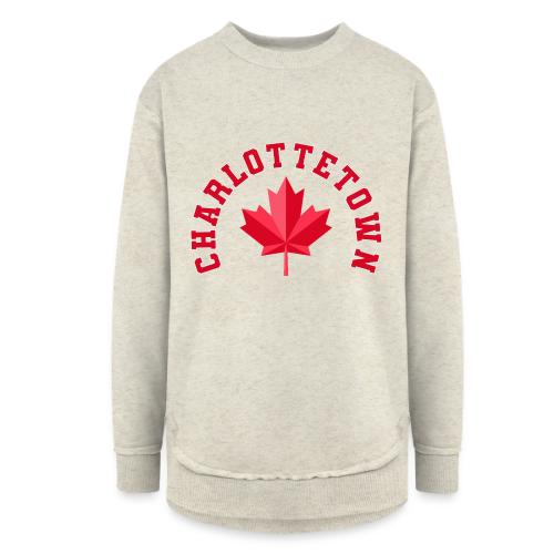 Charlottetown with maple leaf - Women's Weekend Tunic Fleece Sweatshirt