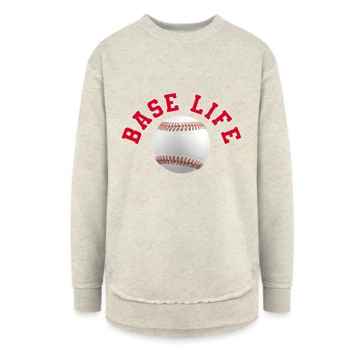 Baseball: Base Life Vibes - Women's Weekend Tunic Fleece Sweatshirt