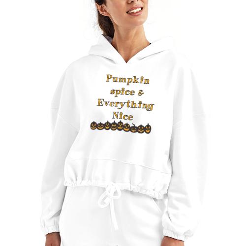 Pumpkin spice& everything nice - Women’s Cropped Hoodie
