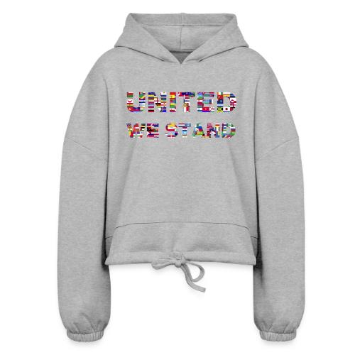 UNITED WE STAND - Women’s Cropped Hoodie