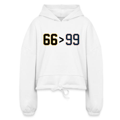 66 > 99 - Women’s Cropped Hoodie
