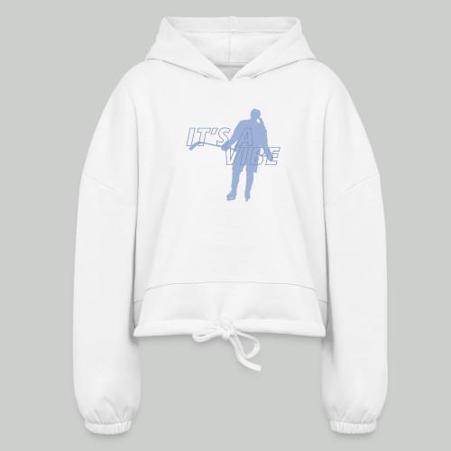 IT'S A VIBE- GIRLS HOCKEY - Women’s Cropped Hoodie