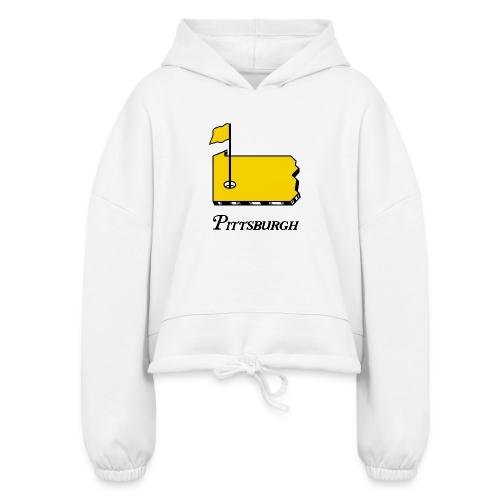Pittsburgh Golf: Hometahn - Women’s Cropped Hoodie