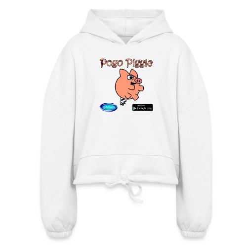 Pogo Piggle - Women’s Cropped Hoodie