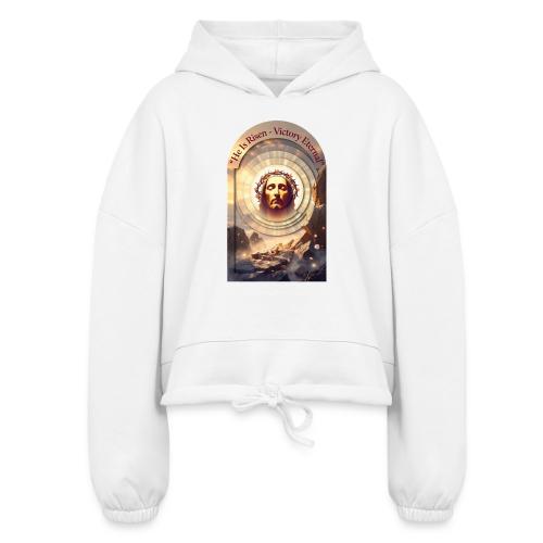 Easter He Is Risen Sacred Face T Shirt, wife Gift - Women’s Cropped Hoodie