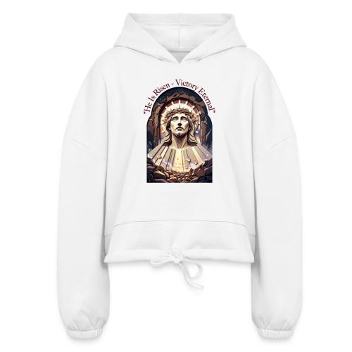 Easter He Is Risen Face of Christ T Shirt, Gift - Women’s Cropped Hoodie