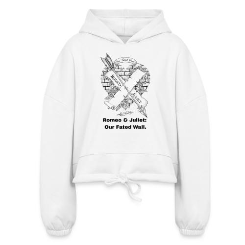 Romeo and Juliet T-Shirt - Women’s Cropped Hoodie