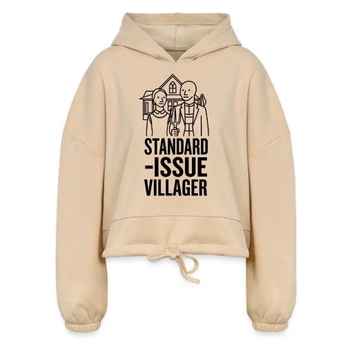 Standard-Issue Villagers (Black on Light) - Women’s Cropped Hoodie