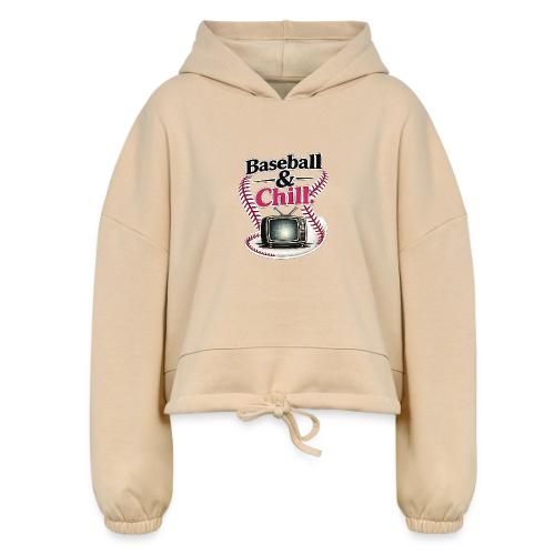 Baseball & Chill TV Vibes - Women’s Cropped Hoodie