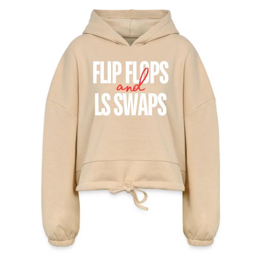 Flip Flops LS Swaps - Women’s Cropped Hoodie