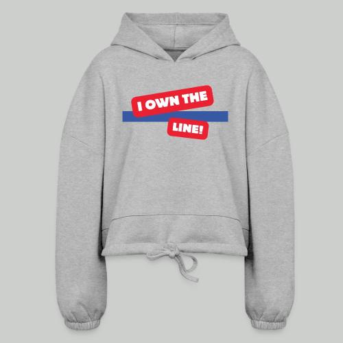 I OWN THE BLUE LINE - Women’s Cropped Hoodie