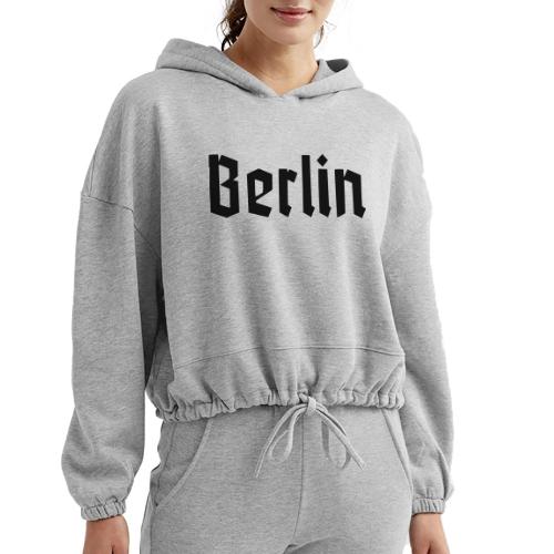 BERLIN Fraktur Font - Women’s Cropped Hoodie