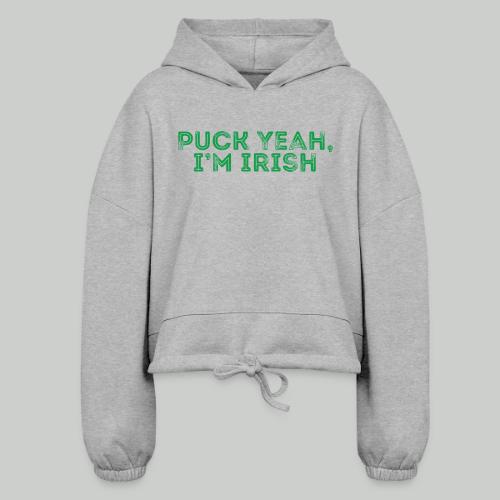 PUCK YEAH, I'M IRISH (Front) - Women’s Cropped Hoodie