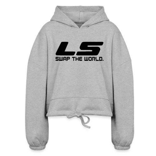LS Swap The WORLD (Back and Front) - Women’s Cropped Hoodie