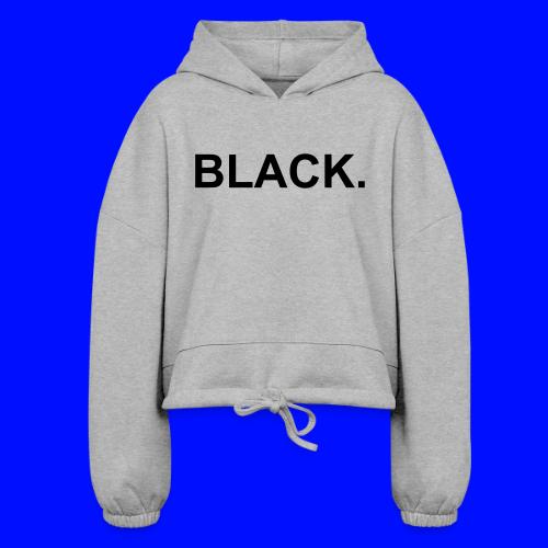 Black - Women’s Cropped Hoodie