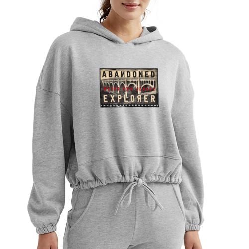 Abandoned Explorer - Women’s Cropped Hoodie