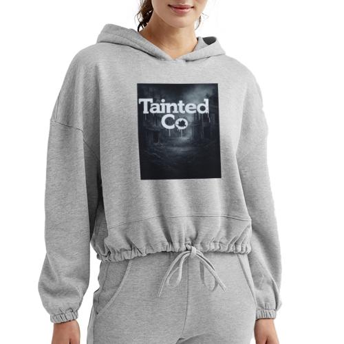 Tainted Co Town - Women’s Cropped Hoodie