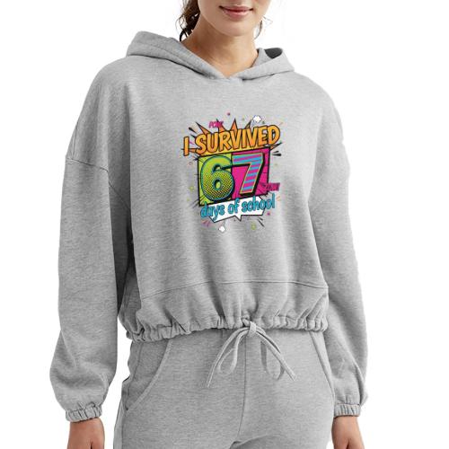 I Survived 67 Days of School T-Shirt – Funny Teach - Women’s Cropped Hoodie