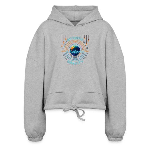 Acoustic Gravity Earth - Women’s Cropped Hoodie