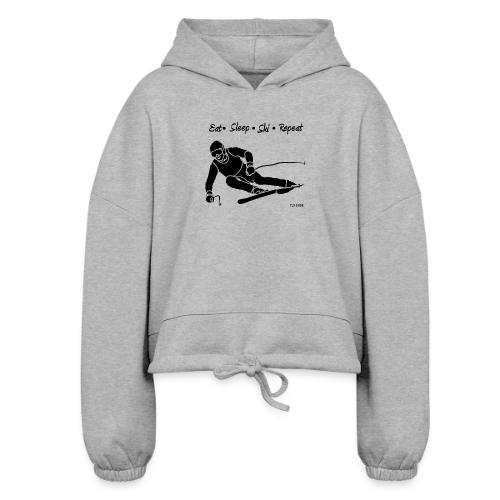 Eat Sleep Ski Repeat - bw - new001 - Women’s Cropped Hoodie