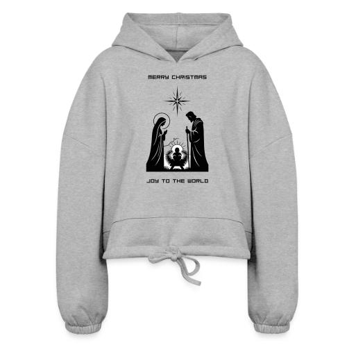 Joy to the World T-Shirt | Minimalist Nativity - Women’s Cropped Hoodie