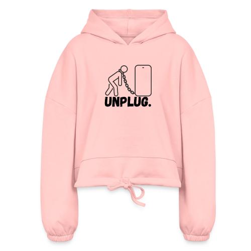 Unplug Series - Women’s Cropped Hoodie