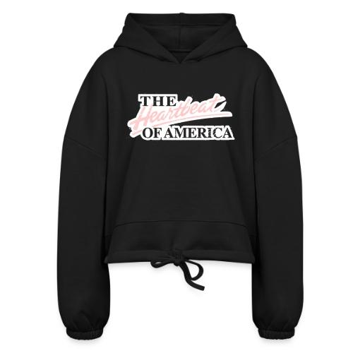 The Heartbeat of America - Women’s Cropped Hoodie