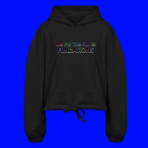 fundations png - Women’s Cropped Hoodie