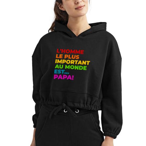Dad: The Most Precious Man in the World - Women’s Cropped Hoodie