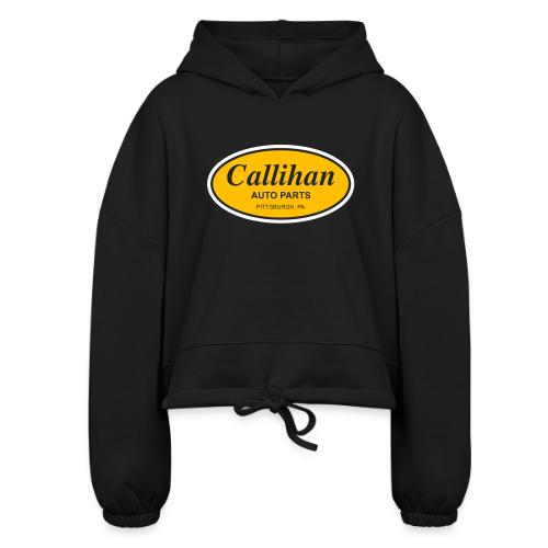 Callihan Auto Parts - Women’s Cropped Hoodie