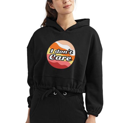 I Don’t Care Vibes - Women’s Cropped Hoodie