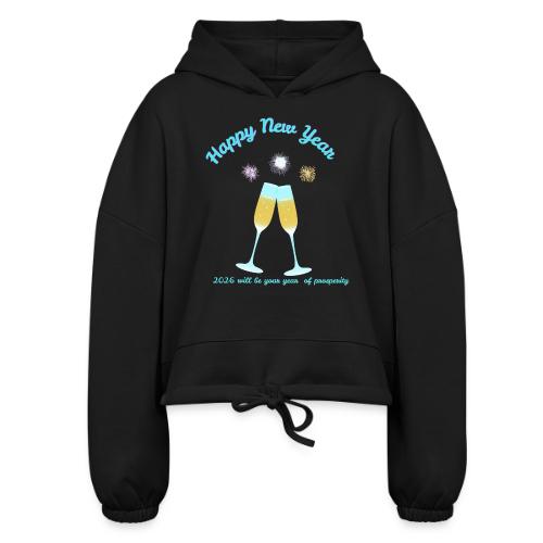 Happy New Year 2026 Prosperity Design - Women’s Cropped Hoodie